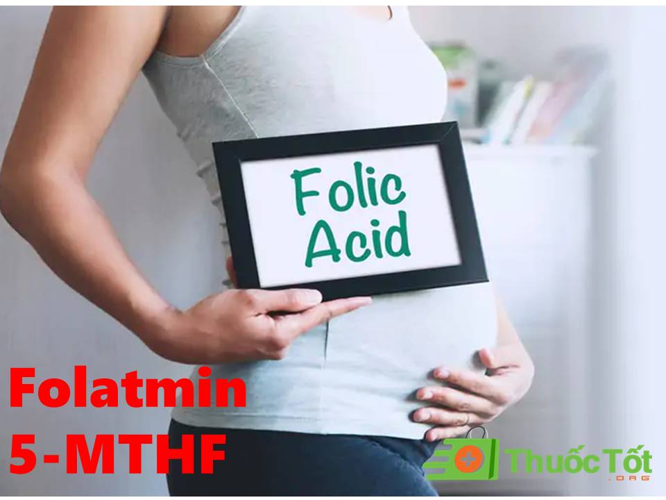 tác dụng Folatmin 5-MTHF